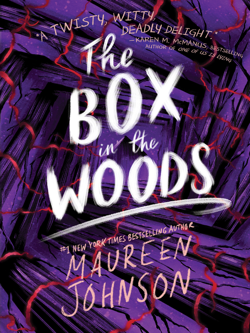 Titeldetails für The Box in the Woods nach Maureen Johnson - Warteliste